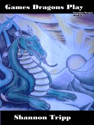 cover image of Games Dragons Play